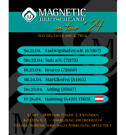 Magnetic Tour Süd-Deutschland & Tirol