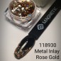 Metal Inlay ROSE GOLD
